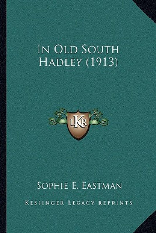 Carte In Old South Hadley (1913) Sophie E. Eastman