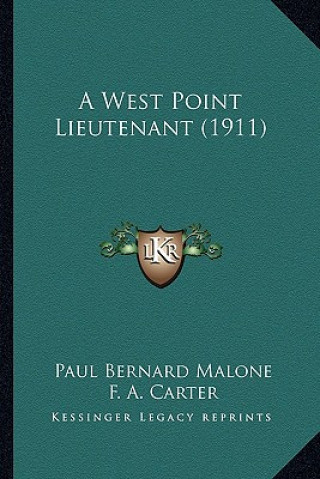 Book A West Point Lieutenant (1911) Paul Bernard Malone