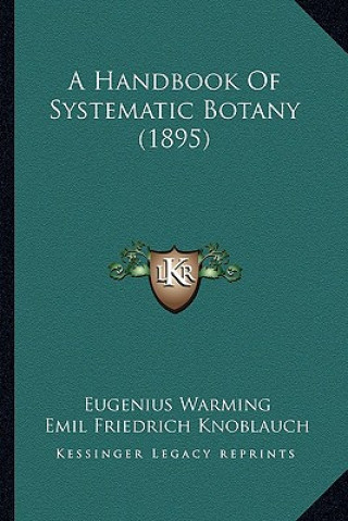 Buch A Handbook Of Systematic Botany (1895) Eugenius Warming