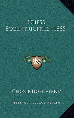 Boek Chess Eccentricities (1885) George Hope Verney