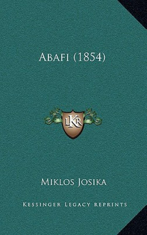Kniha Abafi (1854) Miklos Josika