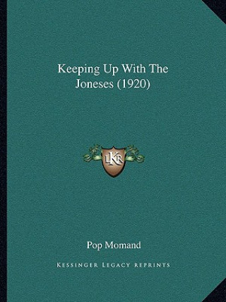 Kniha Keeping Up With The Joneses (1920) Pop Momand