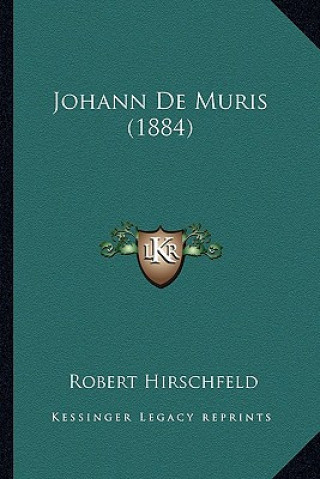 Carte Johann De Muris (1884) Robert Hirschfeld