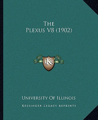 Buch The Plexus V8 (1902) University of Illinois