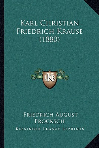 Kniha Karl Christian Friedrich Krause (1880) Friedrich August Procksch