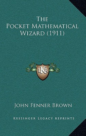 Buch The Pocket Mathematical Wizard (1911) John Fenner Brown