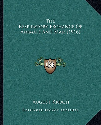 Carte The Respiratory Exchange Of Animals And Man (1916) August Krogh