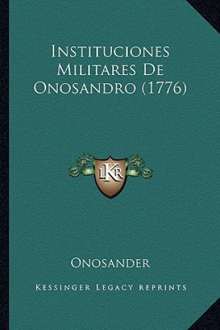 Knjiga Instituciones Militares De Onosandro (1776) Onosander