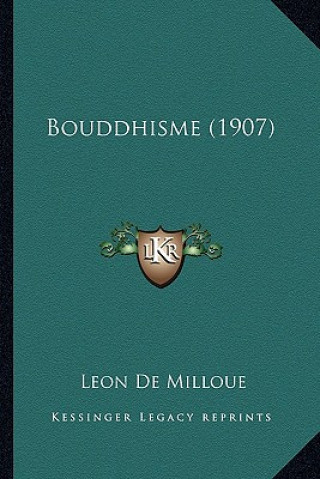Buch Bouddhisme (1907) Leon De Milloue