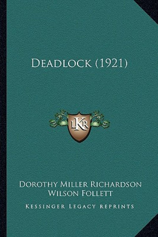 Libro Deadlock (1921) Dorothy Miller Richardson