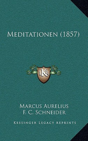 Buch Meditationen (1857) Marcus Aurelius