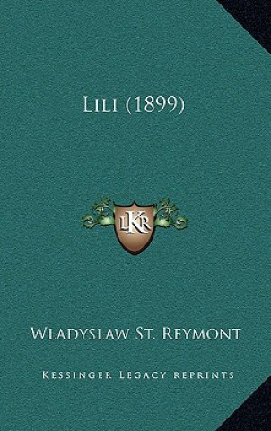 Kniha Lili (1899) Wladyslaw St Reymont