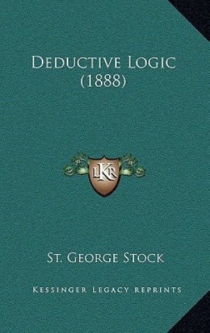 Boek Deductive Logic (1888) St George Stock