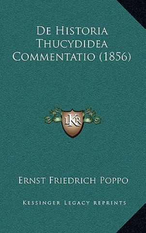 Carte De Historia Thucydidea Commentatio (1856) Ernst Friedrich Poppo