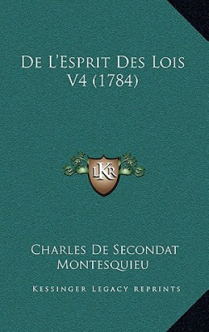 Könyv de L'Esprit Des Lois V4 (1784) Charles De Secondat Montesquieu