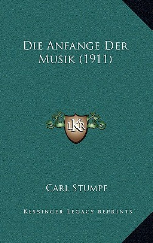 Carte Die Anfange Der Musik (1911) Carl Stumpf