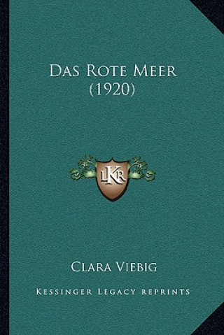 Kniha Das Rote Meer (1920) Clara Viebig