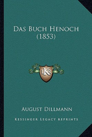 Книга Das Buch Henoch (1853) August Dillmann
