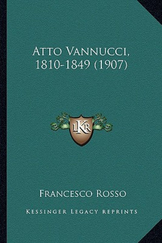 Livre Atto Vannucci, 1810-1849 (1907) Francesco Rosso