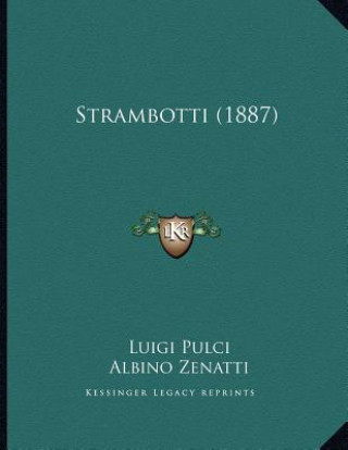 Boek Strambotti (1887) Luigi Pulci