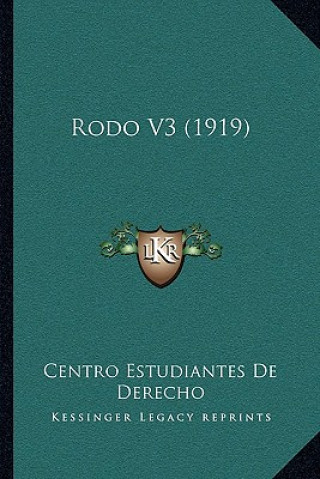 Book Rodo V3 (1919) Centro Estudiantes De Derecho