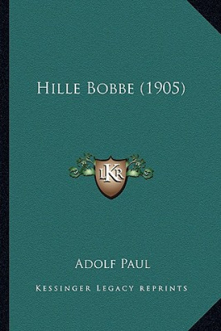 Libro Hille Bobbe (1905) Adolf Paul