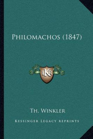 Buch Philomachos (1847) Th Winkler
