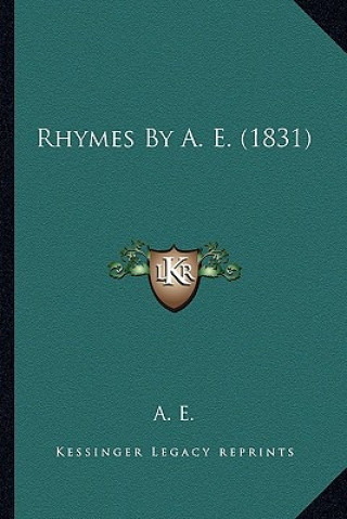 Book Rhymes By A. E. (1831) A. E.