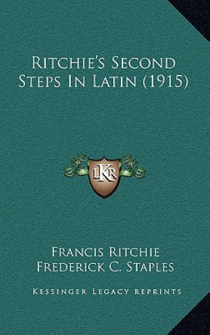 Buch Ritchie's Second Steps In Latin (1915) Francis Ritchie