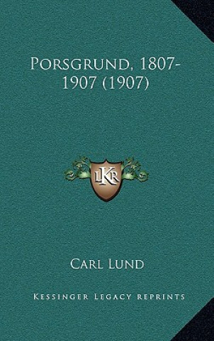 Carte Porsgrund, 1807-1907 (1907) Carl Lund