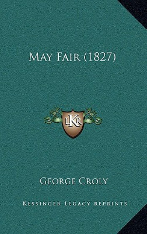 Книга May Fair (1827) George Croly