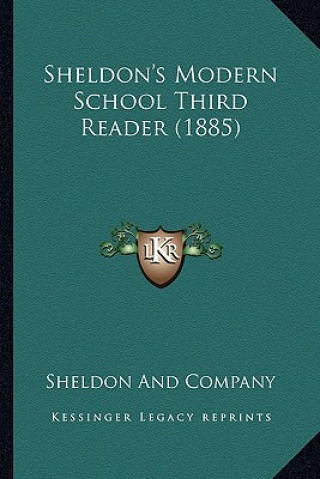 Boek Sheldon's Modern School Third Reader (1885) Sheldon and Company