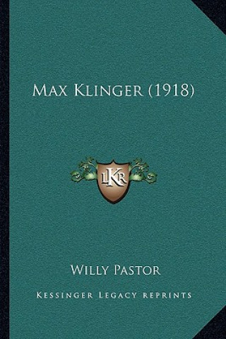 Book Max Klinger (1918) Willy Pastor