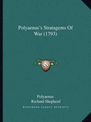 Kniha Polyaenus's Stratagems Of War (1793) Polyaenus
