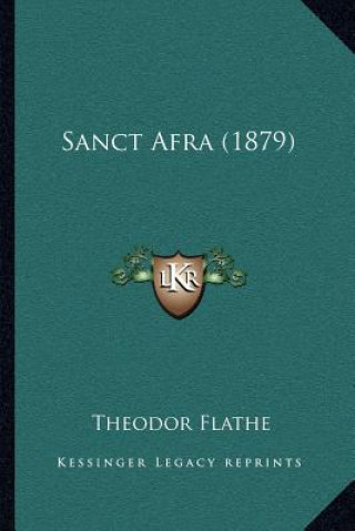 Libro Sanct Afra (1879) Theodor Flathe
