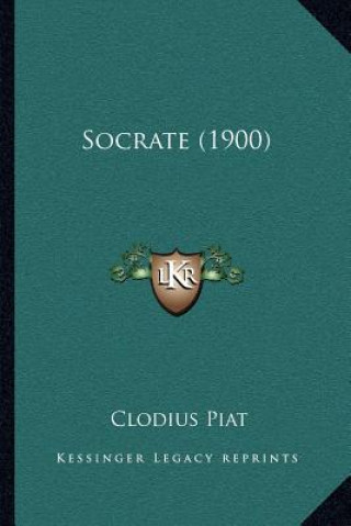 Book Socrate (1900) Clodius Piat