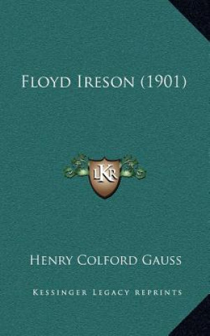 Buch Floyd Ireson (1901) Henry Colford Gauss