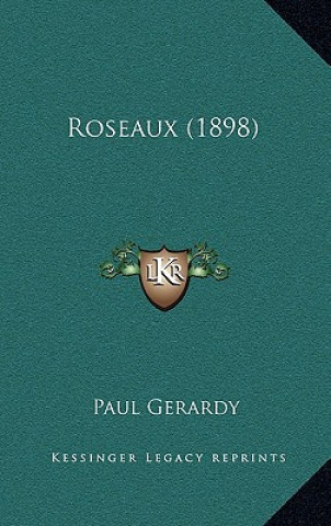 Boek Roseaux (1898) Paul Gerardy