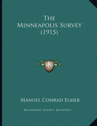 Boek The Minneapolis Survey (1915) Manuel Conrad Elmer