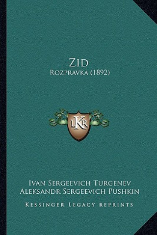 Könyv Zid: Rozpravka (1892) Ivan Sergeevich Turgenev