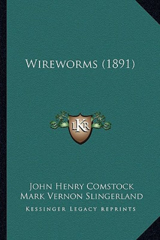 Libro Wireworms (1891) John Henry Comstock