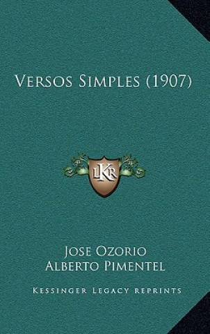 Kniha Versos Simples (1907) Jose Ozorio
