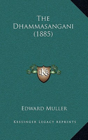 Buch The Dhammasangani (1885) Edward Muller