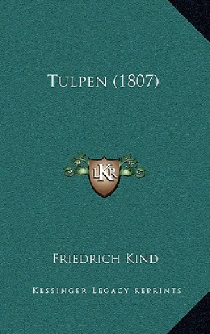 Knjiga Tulpen (1807) Friedrich Kind