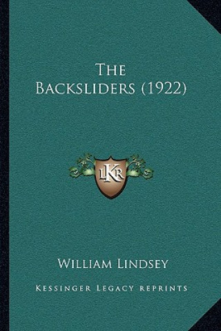 Buch The Backsliders (1922) William Lindsey