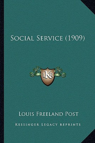Livro Social Service (1909) Louis Freeland Post