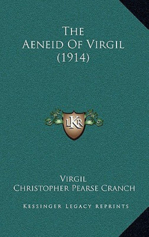 Kniha The Aeneid Of Virgil (1914) Virgil