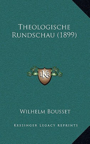 Libro Theologische Rundschau (1899) Wilhelm Bousset