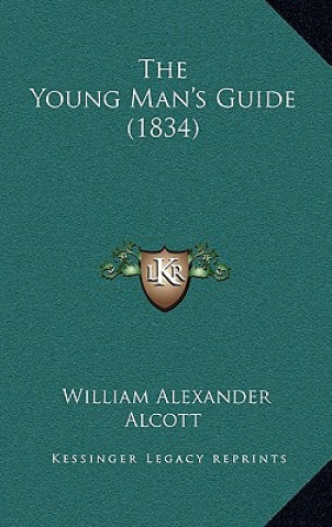 Carte The Young Man's Guide (1834) William Alexander Alcott