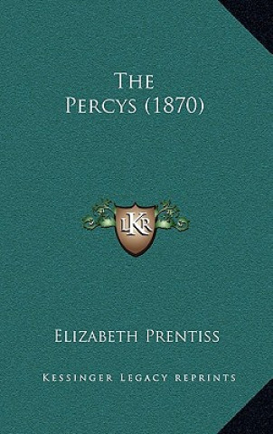 Libro The Percys (1870) Elizabeth Prentiss